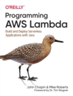 Image for Programming AWS Lambda : Build and Deploy Serverless Applications with Java