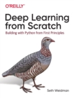 Image for Deep Learning from Scratch : Building with Python from First Principles