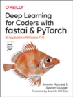 Image for Deep learning for coders with fastai and PyTorch  : AI applications without a PhD