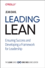 Image for Leading lean  : ensuring success and developing a framework for leadership