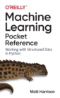 Image for Machine Learning Pocket Reference