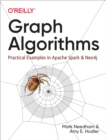 Image for Graph Algorithms: Practical Examples in Apache Spark and Neo4j
