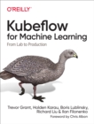 Image for Kubeflow for Machine Learning: From Lab to Production