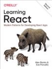 Image for Learning React: Modern Patterns for Developing React Apps