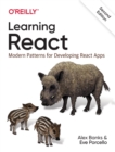 Image for Learning React  : modern patterns for developing React apps
