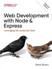 Image for Web Development with Node and Express : Leveraging the JavaScript Stack