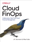 Image for Cloud FinOps: Collaborative, Real-Time Cloud Financial Management