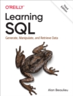 Image for Learning SQL: Generate, Manipulate, and Retrieve Data