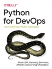 Image for Python for DevOps  : learn ruthlessly effective automation