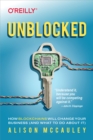 Image for Unblocked: how blockchains will change your business (and what to do about it)