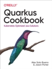 Image for Quarkus Cookbook: Kubernetes-Optimized Java Solutions