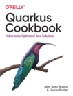 Image for Quarkus Cookbook : Kubernetes-Optimized Java Solutions