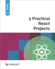 Image for 5 Practical React Projects