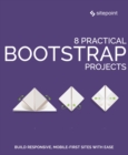 Image for 8 Practical Bootstrap Projects