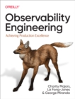 Image for Observability Engineering: Achieving Production Excellence