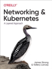 Image for Networking and Kubernetes: A Layered Approach