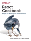 Image for React cookbook  : recipes for mastering the React framework