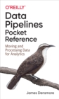Image for Data Pipelines Pocket Reference