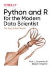 Image for Python and R for the modern data scientist  : the best of both worlds