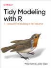 Image for Tidy modeling with R: a framework for modeling in the tidyverse