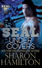 Image for SEAL Under Covers : SEAL Brotherhood Series Book 3