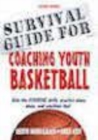 Image for Survival Guide for Coaching Youth Basketball, 2E