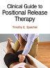 Image for Clinical guide to positional release therapy