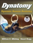 Image for Dynatomy : Dynamic Human Anatomy