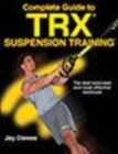 Image for Complete Guide to TRX Suspension Training