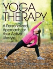 Image for Yoga therapy: a personalized approach for your active lifestyle