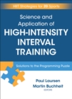 Image for Science and Application of High-Intensity Interval Training
