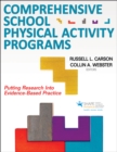 Image for Comprehensive School Physical Activity Programs : Putting Research into Evidence-Based Practice
