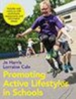 Image for Promoting Active Lifestyles in Schools