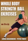 Image for Whole Body Strength Ball Exercises