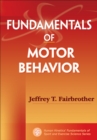 Image for Fundamentals of Motor Behavior
