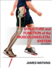 Image for Structure &amp; Function of the Musculoskeletal System