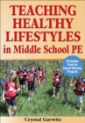 Image for Teaching Healthy Lifestyles in Middle School PE