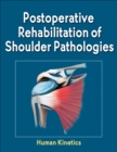 Image for Postoperative Rehabilitation of Shoulder Pathologies