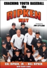 Image for Coaching Youth Baseball the Ripken Way