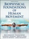 Image for Biophysical Foundations of Human Movement