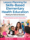 Image for Lesson Planning for Skills-based Elementary Health Education