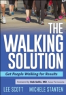 Image for The walking solution: get your clients walking for results