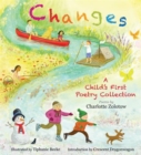 Image for Changes: A Child&#39;s First Poetry Collection