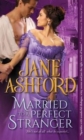 Image for Married to a Perfect Stranger