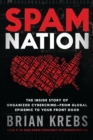 Image for Spam nation  : the inside story of organized cybercrime