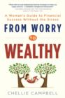 Image for From Worry to Wealthy