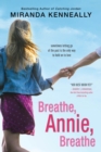 Image for Breathe, Annie, Breathe