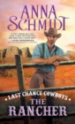 Image for Last Chance Cowboys: The Rancher