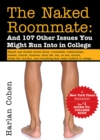 Image for The naked roommate: and 107 other issues you might run into at college