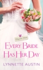 Image for Every Bride Has Her Day
